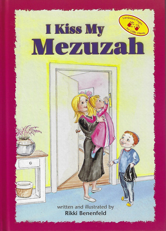 I kiss my mezuzah