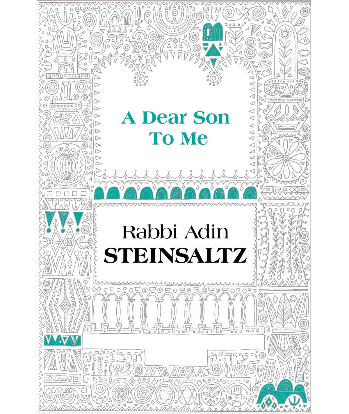 A Dear Son to Me - Steinsaltz