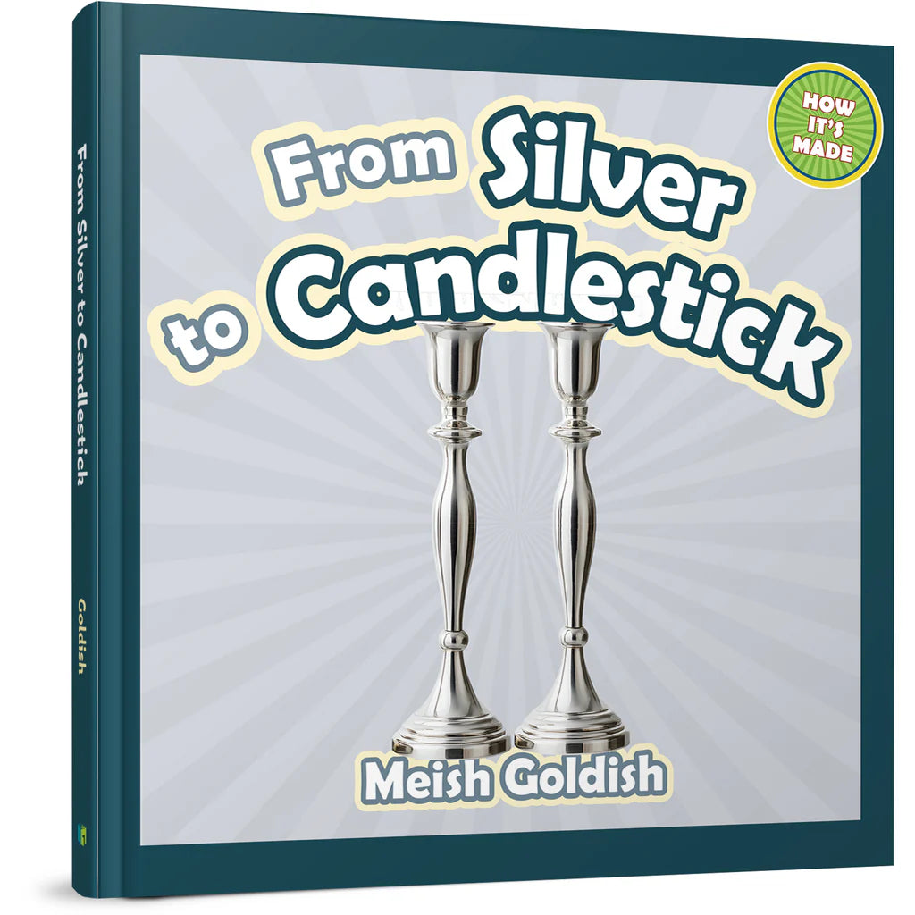 From Silver to Candlestick Author: Meish Goldish