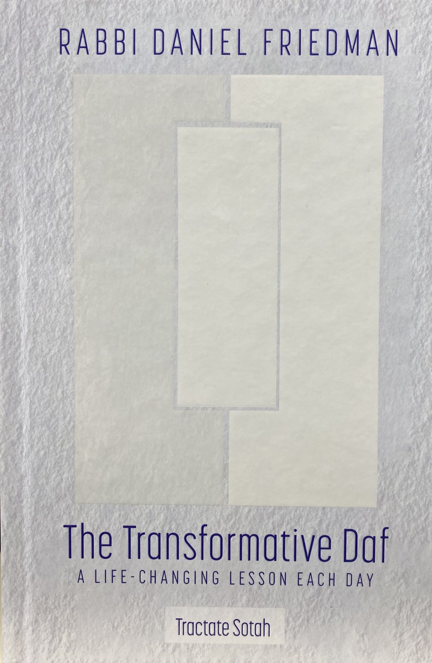 The Transformative Daf ( Tractate Sotah)