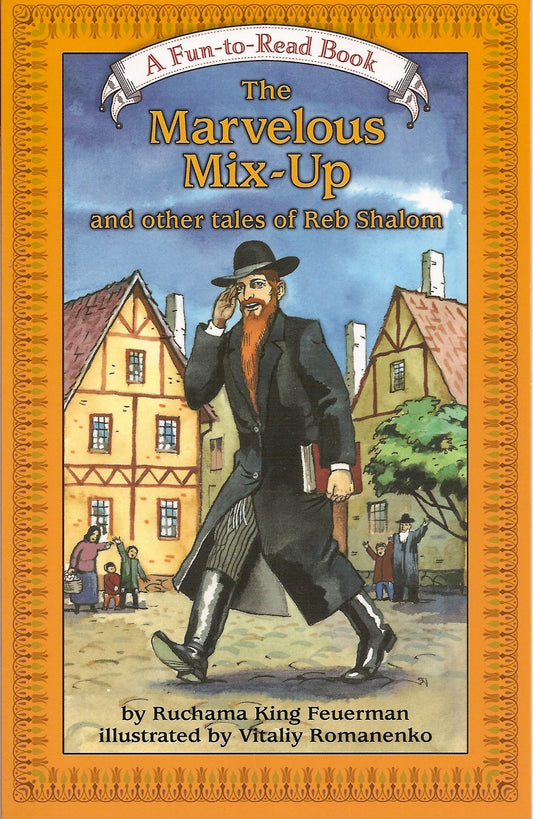Marvelous Mix Up and other tales of Reb Shalom
