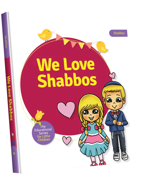 We Love Shabbos