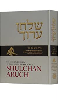 Shulchan Oruch English Vol 2 Orach Chaim 58-156 New Edition