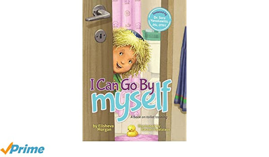I Can Go by Myself - A Book on Toilet Training