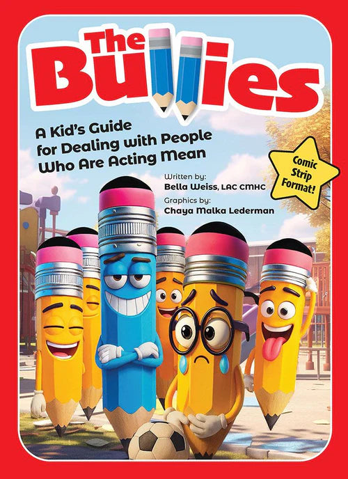 The Bullies: A kid's guide for dealing with people who are acting mean Hardcover