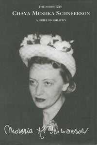 Rebbetzin Chaya Mushka Schneers