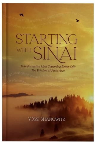 Starting with Sinai - The Wisdom of Pirkei Avot