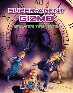 Super-Agent Gizmo 2, Operation Time Travel