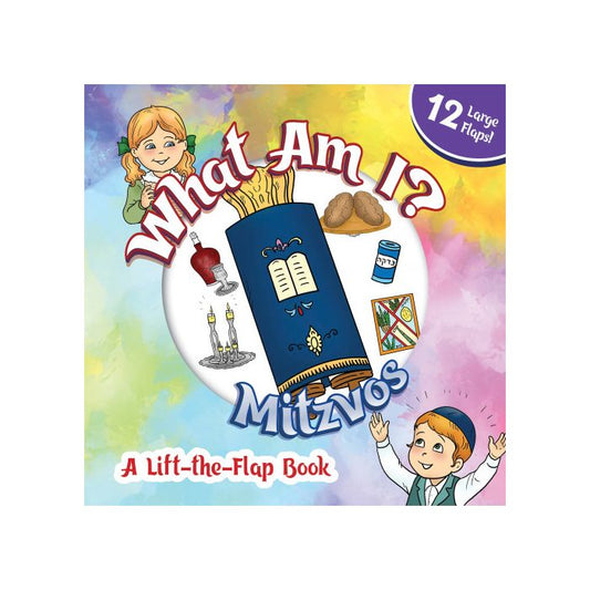 What Am I? Mitzvos - A Lift-the-Flap book