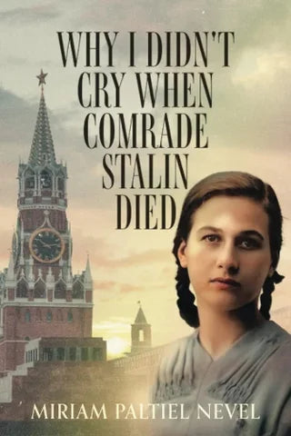 Why I didn't cry when comrade Stalin died