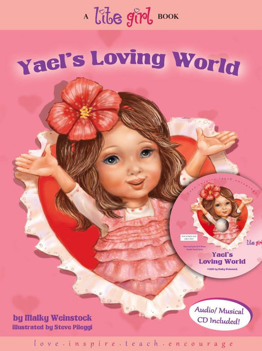 LITE GIRL #1 - YAEL'S LOVING WORLD