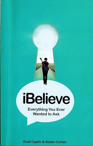 iBelieve, Everything You Ever Wanted to Ask