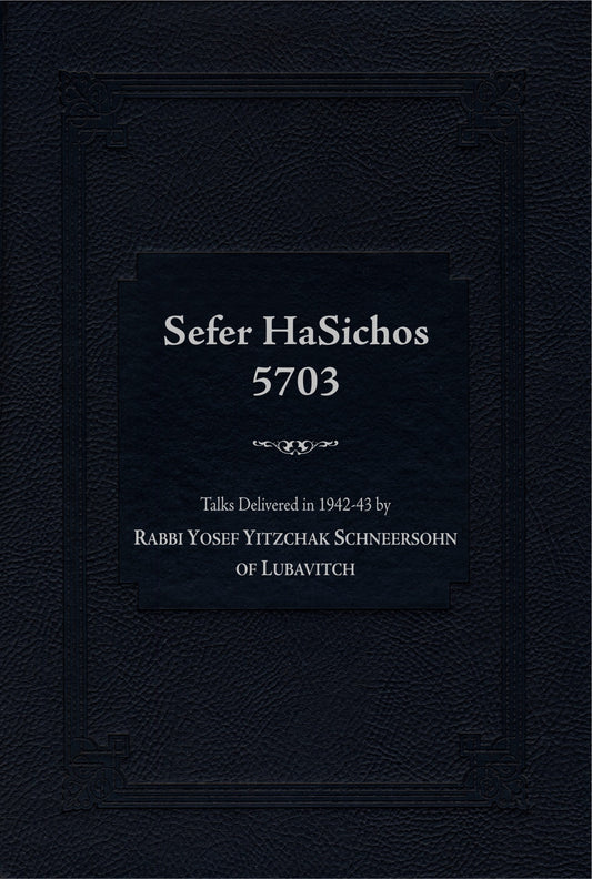 Sefer HaSichos 5703: The Sichos of  1942-1943