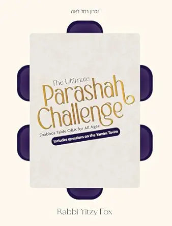 The Ultimate Parashah Challenge