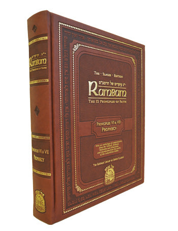 Rambam’s 13 Principles of Faith VI & VII- The Slager Edition