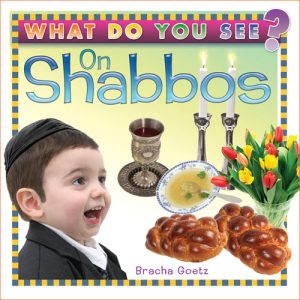 What Do You See on Shabbos?-0